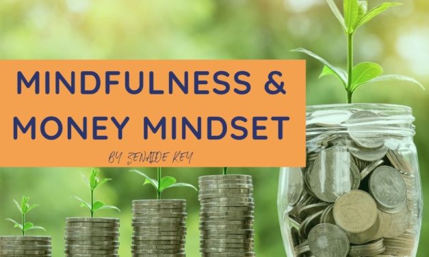 Mindfulness and Money Mindset